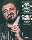 CHEF RUBIO, Le ricette di unti e bisunti