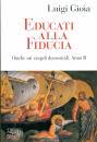 GIOIA LUIGI, Educati alla fiducia