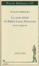 PERICOLI, TULLIO, La casa ideale di Robert Louis Stevenson