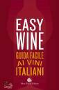 immagine di Easy wine -  Guida facile ai vini italiani