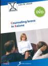 immagine di Counseling breve in azione + DVD