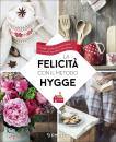 DEMETRA, La felicit con il metodo Hygge