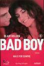 HOLDEN BLAIR, Mai e per sempre Bad boy 4