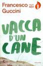 GUCCINI FRANCESCO, Vacca d