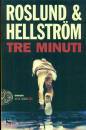 ROSLUND - HELLSTROM, Tre minuti