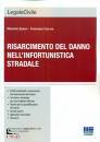 QUEZEL - CARRARO, Risarcimento del danno infortunistica stradale