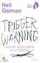 GAIMAN NEIL, Trigger warning Leggere attentamente le avvertenze