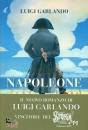 GARLANDO LUIGI, Mister Napoleone