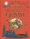 BROCKLEHURST RUTH .., Le fiabe dei fratelli grimm - racconti illustrati