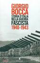 BOCCA GIORGIO, Storia d italia nella guerra fascista 1940-1943