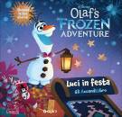 WALT DISNEY, Frozen Le Avventure di Olaf - Libro con lucine