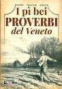 SOFIA PIETRO, I pi bei proverbi del Veneto