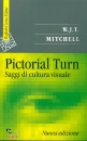 MITCHELL, Pictorial Turn  Saggi di cultura visuale