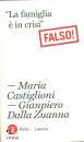 CASTIGLIONI - ..., La famiglia e