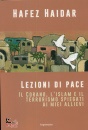 HAFEZ HAIDAR, Lezioni di pace.Il corano,l