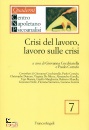 COCCHIARELLA COTRUFO, Crisi del lavoro, lavoro sulle crisi