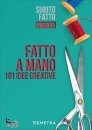 immagine di Fatta a mano 101 idee creative