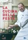 VISSANI GIANFRANCO, La cucina delle feste  L