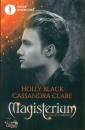 BLACK HOLLY - CLARE, La chiave di bronzo Magisterium 3