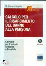 MAGGIOLI, Calcolo per il risarcimento del danno alla persona