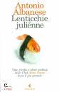 Antonio Albanese, Lenticchie alla julienne