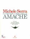 SERRA MICHELE, Il grande libro delle amache