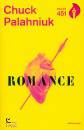 PALAHNIUK CHUCK, Romance