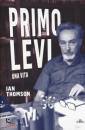 IAN THOMSON, Primo Levi - Una vita