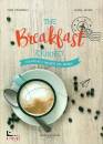 PAGANELLI - ASCARI, The breakfast journey Colazioni e brunch dal mondo