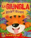 immagine di La giungla Roar! Roar! Libro pop-up