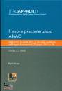 LIPARI MARCO, Il nuovo precontenzioso ANAC - II edizione