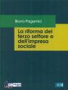 PAGAMICI BRUNO, Riforma del terzo settore e dell