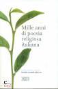 immagine di Mille anni di poesia religiosa italiana