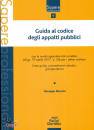 MACRINA GIUSEPPE, Guida al codice degli appalti pubblici