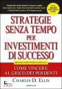 ELLIS CHARLES, Strategie senza tempo per investimenti di successo