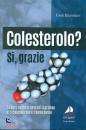 RAVNSKOV UFFE, Colesterolo? s grazie