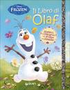 DISNEY WALT, Frozen Il libro di Olaf