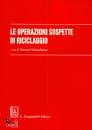 SCIANCALEPORE G., Le operazioni sospette di riciclaggio