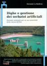 GIOVANNI LA BARBERA, Dighe e gestione dei serbatoi artificiali