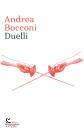 BOCCONI ANDREA, Duelli