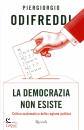 ODIFREDDI P., La democrazia non esiste