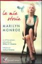 MONROE MARILYN, La mia storia