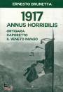 BRUNETTA ERNESTO, 1917 Annus horribilis