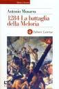 MUSARRA ANTONIO, 1284 La battaglia della Meloria