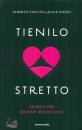 CAPUTO - NATOLI, Tienilo stretto Segreti per donne irresistibili