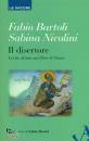 BARTOLI F. NICOLINI, Il disertore Lectio divina sul libro di Giona