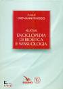 RUSSO GIOVANNI /ED, Nuova enciclopedia di bioetica e sessuologia