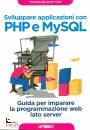 immagine di Sviluppare applicazioni con PHP e MySQL
