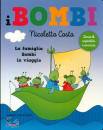 NICOLETTA COSTA, La famiglia Bombi in viaggio I Bombi