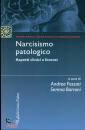 FOSSATI - BORRONI, Narcisismo patologico